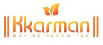 KKARMAN MAN SE KARAM TAK