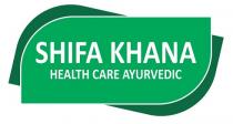 SHIFA KHANA HEALTH CARE AYURVEDIC