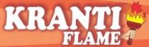 KRANTI FLAME