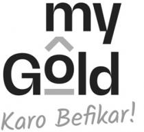 my Gold - Karo Befikar