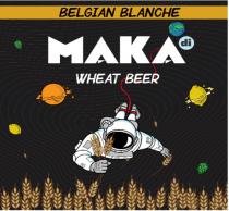 BELGIAN BLANCHE- MAKA di- WHEAT BEER
