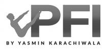 PFI BY YASMIN KARACHIWALA
