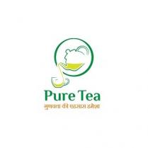 PURE TEA - Gunavatta Kee Ehsaas Hamesha