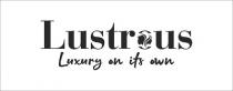 Lustrous Luxury on its own