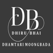 DB DHIRU BHAI DHAMTARI MOONGBADA