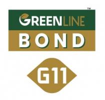 GREENLINE BOND G11