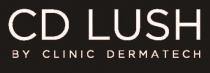 CD LUSH BY CLINIC DERMATECH
