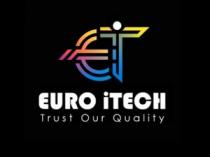 EURO iTECH - ET Trust Our Quality