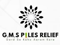 G.M.S PILES RELIEF - DARD SE KAHO AARAM KARE