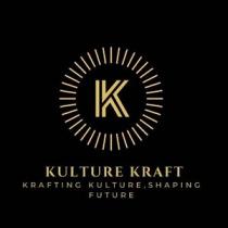 KULTURE KRAFT - KRAFTING KULTURE, SHAPING FUTURE K