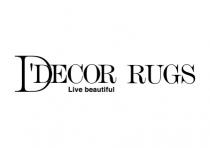 DÃ¢ÂÂDECOR RUGS LIVE BEAUTIFUL