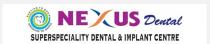 Nexus Dental Superspeciality Dental And Implant Centre