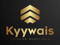 Kyywais - FAISHON REDEFINED