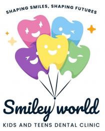 SMILEY WORLD KIDS AND TEENS DENTAL CLINIC OF COLORFUL TOOTH