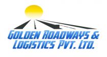GOLDEN ROADWAYS & LOGISTICS PVT. LTD