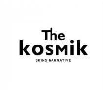 The kosmik - skins narrative