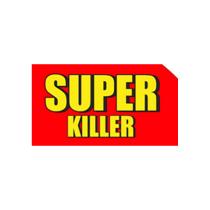 SUPER KILLER
