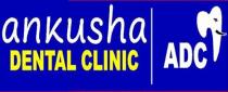 ANKUSHA DENTAL CLINIC