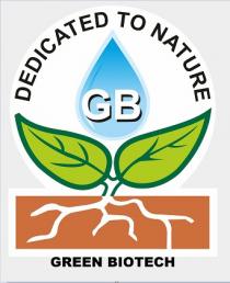 DEDICATED TO NATURE Green Biotech