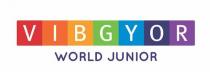 VIBGYOR WORLD JUNIOR
