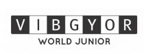 VIBGYOR WORLD JUNIOR