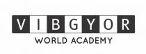 VIBGYOR WORLD ACADEMY