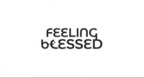 FEELING BLESSED