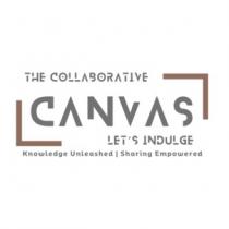 THE COLLABORATIVE CANVAS;LETS INDULGE AND KNOWLEDGE UNLEASHED, SHARING EMPOWERED