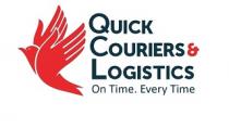 QUICK COURIERS & LOGISTICS Ã¢ÂÂOn Time. Every Time