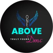 ONE ABOVE TRULY YOURS DMC