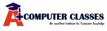 APLUS COMPUTER CLASSES AN EXCELLENT INSTITUTE FOR COMPUTER KNOWLEDGE