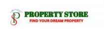PROPERTY STORE Ã¢ÂÂ FIND YOUR DREAM PROPERTY Ã¢ÂÂ of PS