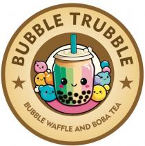 BubbleTrubble Bubble Waffle and Boba Tea