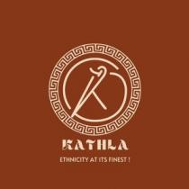 KATHLA-ETHNICITY AT ITS FINEST
