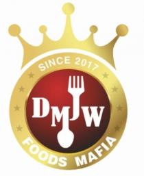 DMJW FOODS MAFIA