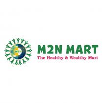 M2N MART THE HEALTHY & WEALTHY MART