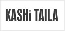 KASHI TAILA