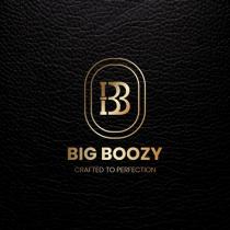 BB BIG BOOZY - CRAFTED TO PERFECTION