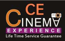 CE CINEMA EXPERIENCE Life Time Service Guarantee