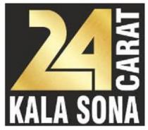 24 CARAT KALA SONA