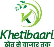 Khetibaari - Khet Se bazaar tak;K