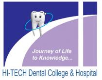 HI-TECH DENTAL COLLEGE & HOSPITAL