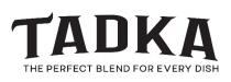 TADKA THE PERFECT BLEND FOR EVERY DISH