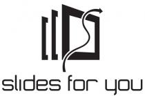 slides for you
