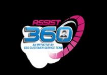 ASSIST 360 AN INITIATIVE BY GSS CUSTOMER SERVICE TEAM