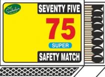 Sundarka's SEVENTY FIVE 75 SUPER SAFETY MATCH
