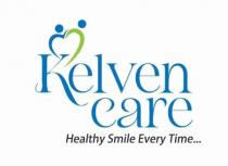 KELVEN CARE HEALTHY SMILE EVERY TIME