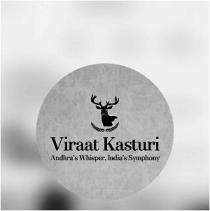 Viraat Kasturi - Andhra's whisper, IndiaÃ¢ÂÂs symphony