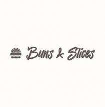 BUNS & SLICES