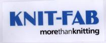 KNIT-FAB MORE THAN KNITTING